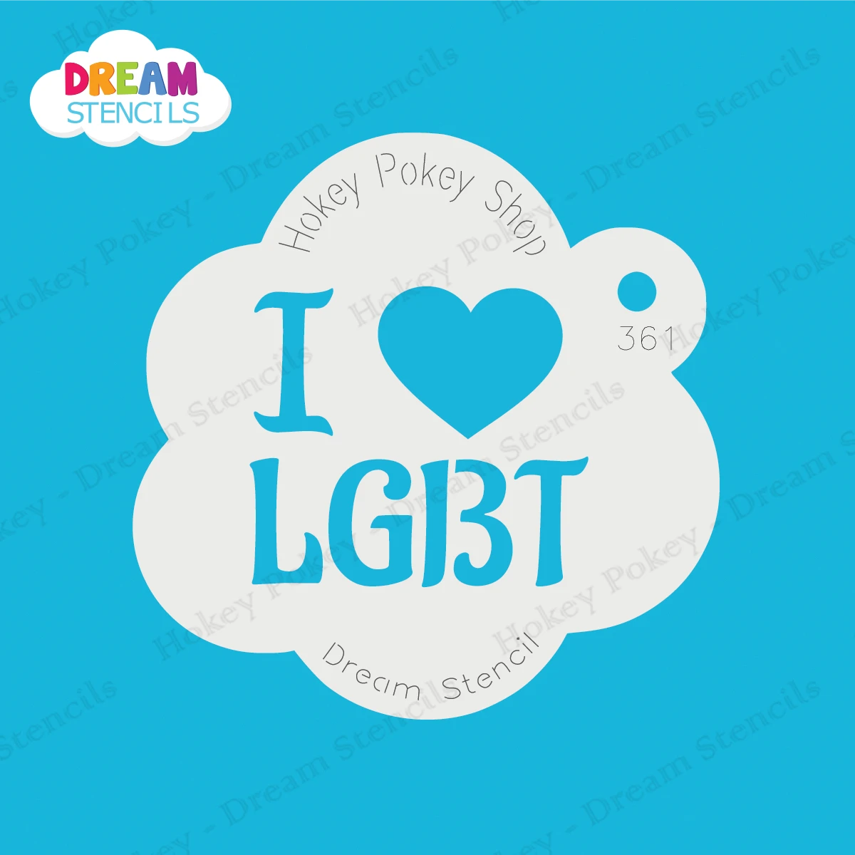 I Love LGBT - Dream Stencil - 361